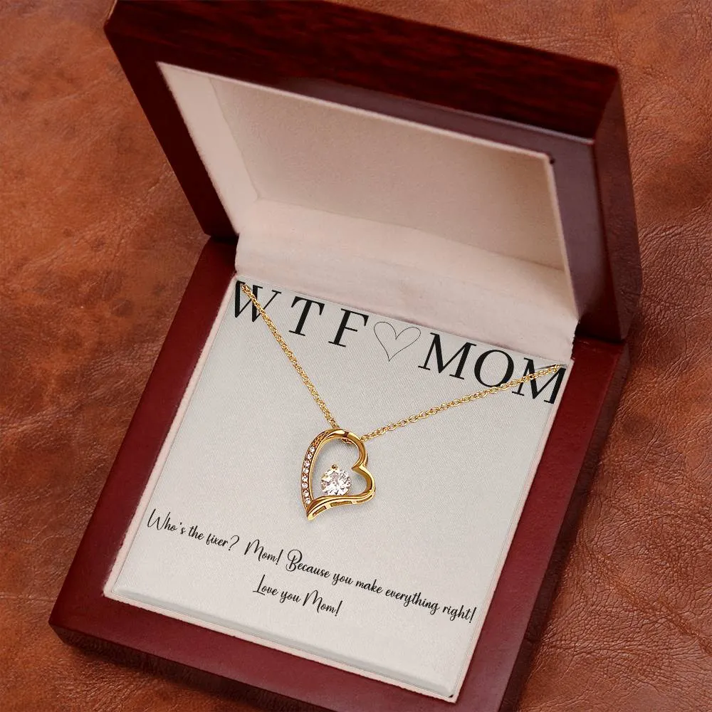 Mother's Day Gift For Mom, Heart Necklace, Funny WTF Who's The Fixer, Present for Mother